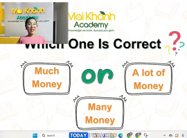 Clip ngắn: Much- Many - Lots of? Phân Biệt Như Thế Nào Cho Đúng